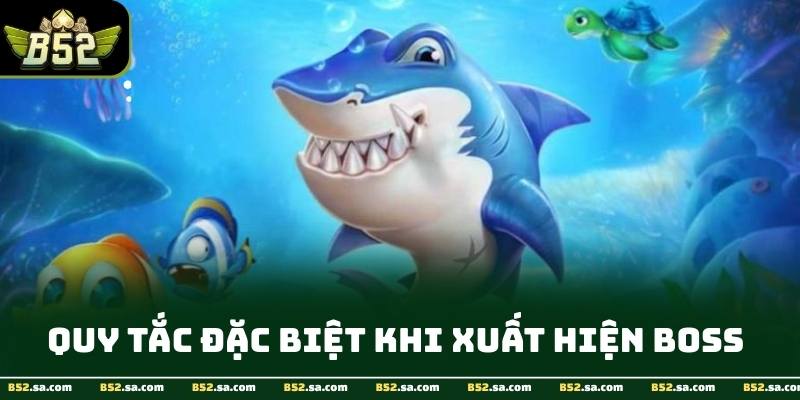 Người chơi nhắm bắn cá boss và cá quý hiếm tại B52Club để nhận phần thưởng lớn