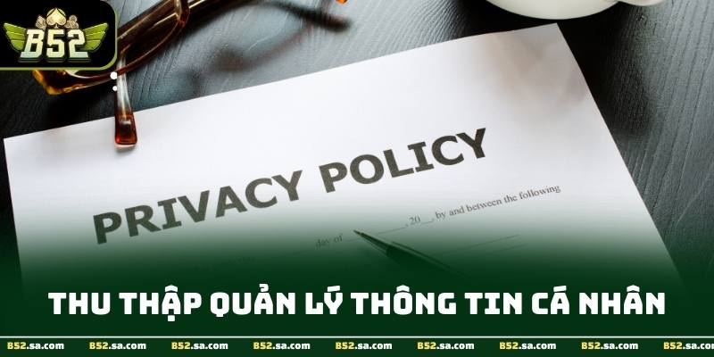 Giao diện B52 hiển thị chính sách bảo mật, thông tin mã hóa và quyền riêng tư của người chơi