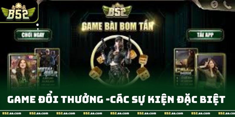 Giới thiệu B52 - Giao diện trò chơi trực tuyến tại B52 thể hiện đa dạng game casino, slot